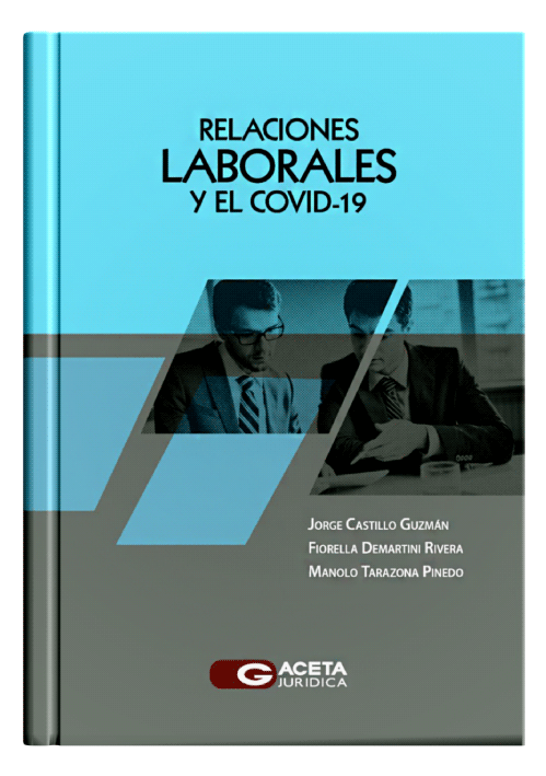 RELACIONES LABORALES Y EL COVID-19