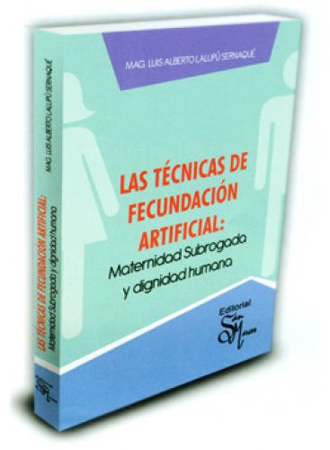LAS TÉCNICAS DE FECUNDACIÓN ARTIFICIAL..