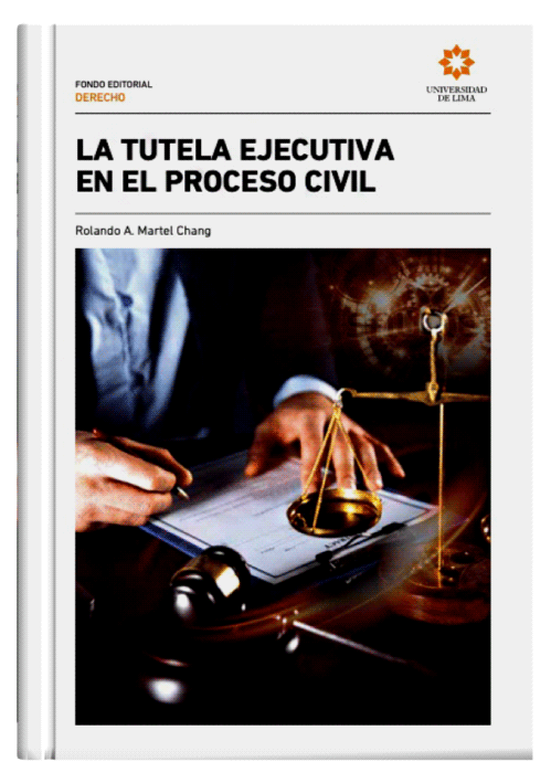 LA TUTELA EJECUTIVA EN EL PROCESO CIVIL LA TUTELA EJECUTIVA EN EL PROCESO CIVIL