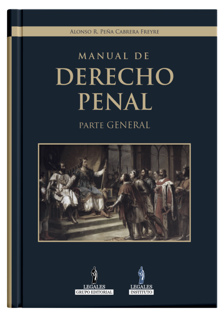(PRE-VENTA) MANUAL DE DERECHO PENAL - Parte General (Edición Actualizada 2022)