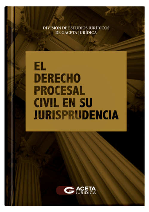 EL DERECHO PROCESAL CIVIL EN SU JURISPRU..