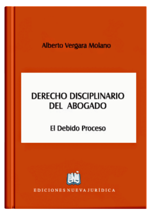 DERECHO DISCIPLINARIO DEL ABOGADO - El D..