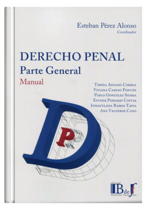 DERECHO PENAL Parte general. Manual..