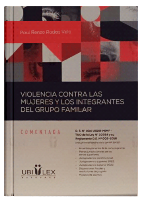 VIOLENCIA CONTRA LAS MUJERES Y LOS INTEGRANTES DEL GRUPO FAMILIAR Comentada
