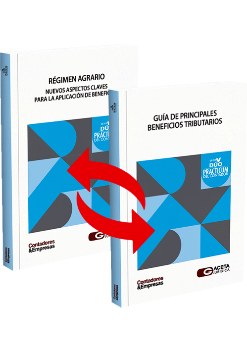 DÚO PRACTICUM DEL CONTADOR: Régimen Agrario. Nuevos aspectos claves para la aplicación de beneficios / Guía de principales beneficios tributarios. DÚO PRACTICUM DEL CONTADOR: Régimen Agrario. Nuevos aspectos claves para la aplicación de beneficios / Guía de principales beneficios tributarios.