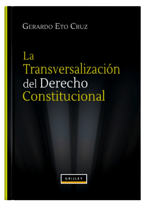 LA TRANSVERSALIZACIÓN DEL DERECHO CONST..