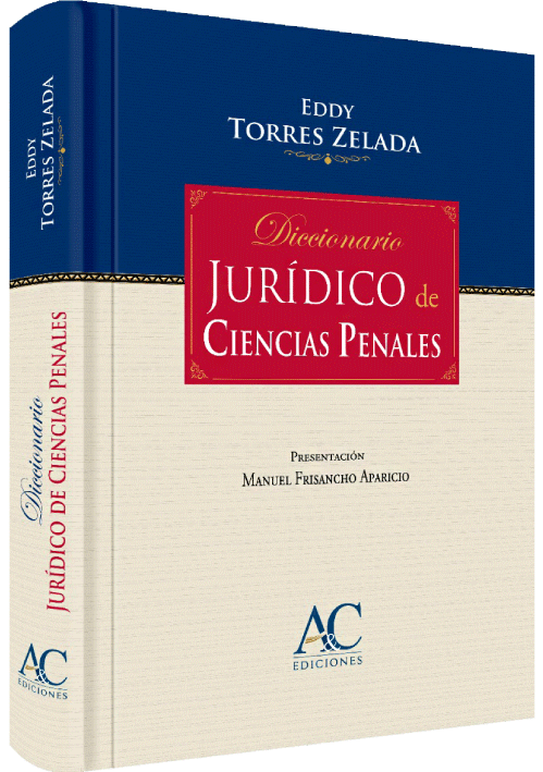 DICCIONARIO JURÍDICO DE CIENCIAS PENALES