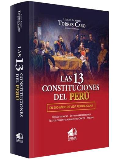 LAS 13 CONSTITUCIONES DEL PERÚ