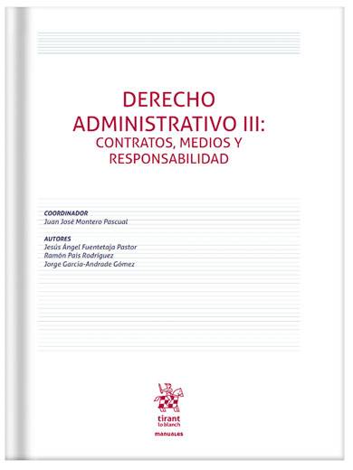 Derecho Administrativo III: Contratos, m..