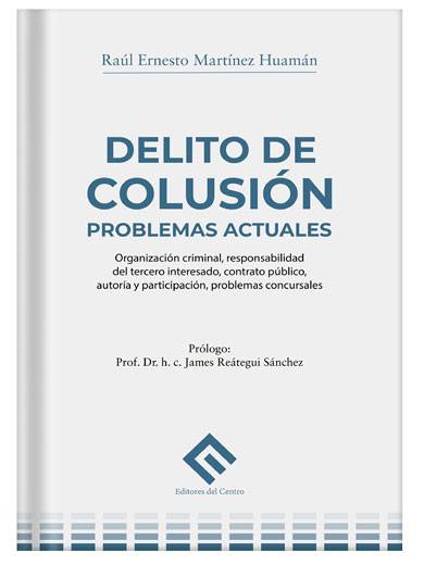 DELITO DE COLUSIÓN - Problemas actuales