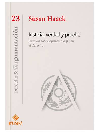 JUSTICIA, VERDAD Y PRUEBA JUSTICIA, VERDAD Y PRUEBA