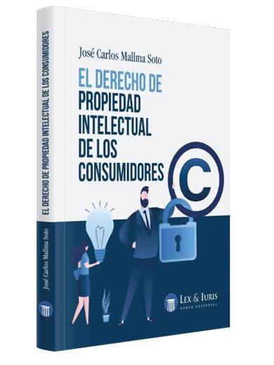EL DERECHO DE PROPIEDAD INTELECTUAL DE LOS CONSUMIDORES