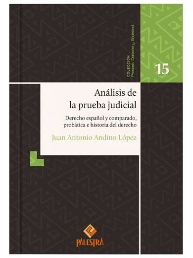 ANÁLISIS DE LA PRUEBA JUDICIAL. Derecho..