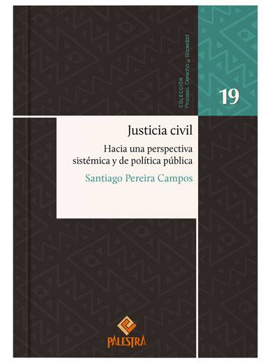 JUSTICIA CIVIL. Hacia una perspectiva si..