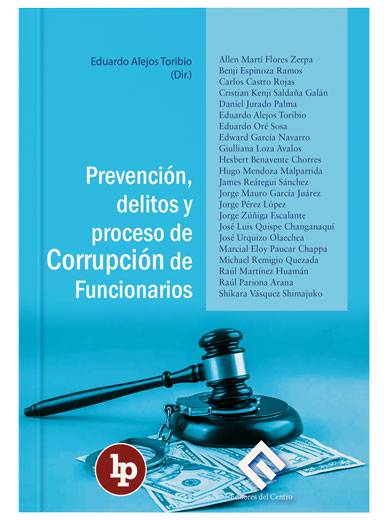 PREVENCIÓN, DELITOS Y PROCESO DE CORRUPCIÓN DE FUNCIONARIOS