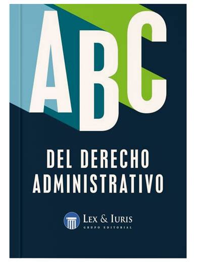ABC  DEL DERECHO ADMINISTRATIVO..
