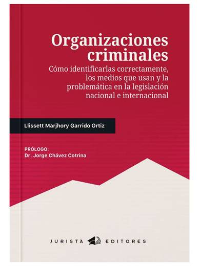 ORGANIZACIONES CRIMINALES COMO IDENTIFICARLAS CORRECTAMENTE