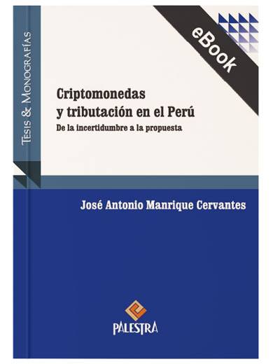 CRIPTOMONEDAS Y TRIBUTACIÓN EN EL PERÚ