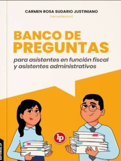 BANCO DE PREGUNTAS PARA ASISTENTES EN FUNCIÓN FISCAL Y ADMINISTRATIVO 2026