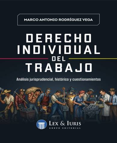 Derecho individual del trabajo (2026) – Marco A. Rodríguez – Vende Librería Legales