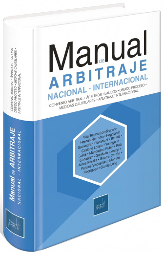 MANUAL DE ARBITRAJE NACIONAL E INTERNACIONAL- Vidal Ramos (Coordinador) -Vende Librería Legales