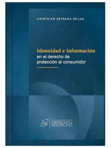IDONEIDAD E INFORMACIÓN EN EL DERECHO DE PROTECCIÓN AL CONSUMIDOR