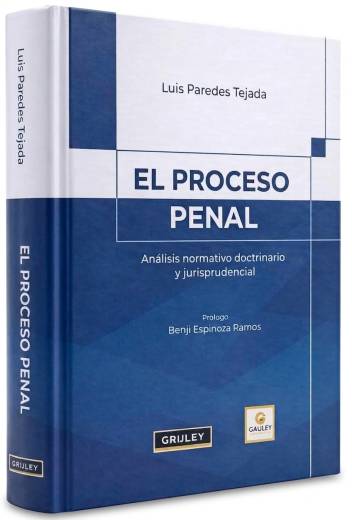 EL PROCESO PENAL. Análisis normativo doctrinario y jurisprudencial (2026)