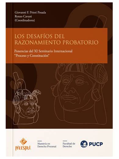 LOS DESAFÍOS DEL RAZONAMIENTO PROBATORIO