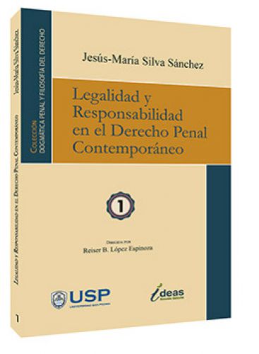 LEGALIDAD Y RESPONSABILIDAD EN EL DERECHO PENAL CONTEMPORÁNEO (Próximamente)