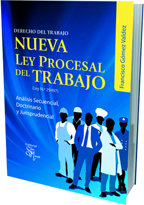 NUEVA LEY PROCESAL DEL TRABAJO