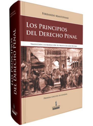 LOS PRINCIPIOS DEL DERECHO PENAL (Ferrando Mantovani)