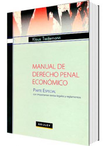 MANUAL DE DERECHO PENAL ECONÓMICO PARTE ESPECIAL