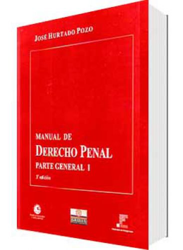 MANUAL DE DERECHO PENAL Parte General (tomo 1)