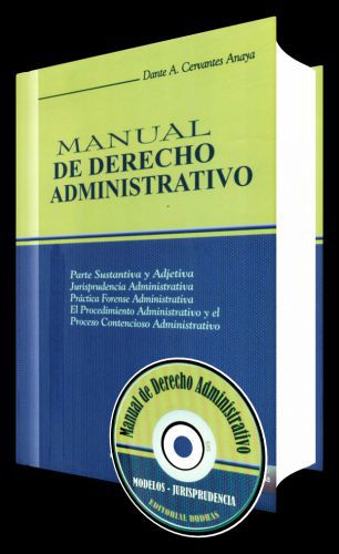 MANUAL DE DERECHO ADMINISTRATIVO. CD-ROM modelos, jurisprudencia, normas
