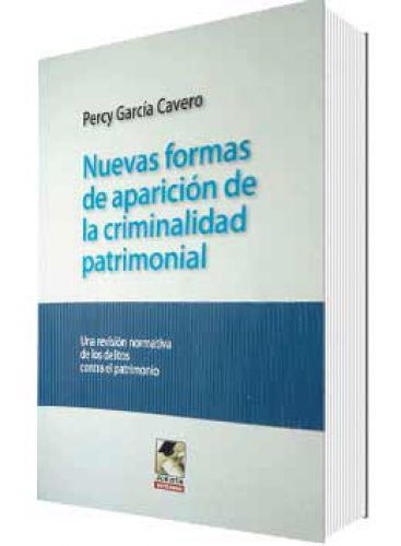 NUEVAS FORMAS DE APARICIÓN DE LA CRIMINALIDAD PATRIMONIAL