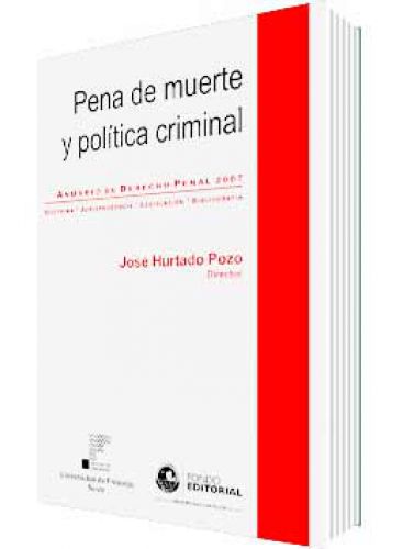 PENA DE MUERTE Y POLÍTICA CRIMINAL..