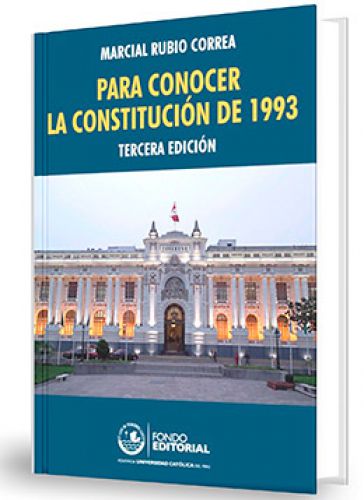 PARA CONOCER LA CONSTITUCIÓN DE 1993..