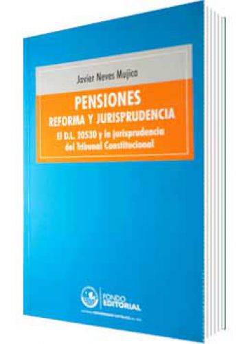 PENSIONES: REFORMA Y JURISPRUDENCIA