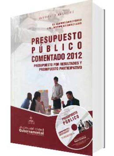 PRESUPUESTO PUBLICO COMENTADO 2012
