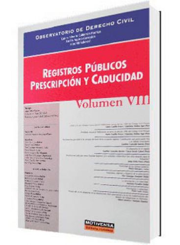 REGISTROS PÚBLICOS, PRESCRIPCIÓN Y CADUCIDAD REGISTROS PÚBLICOS, PRESCRIPCIÓN Y CADUCIDAD
