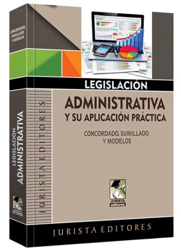 LEGISLACIÓN ADMINISTRATIVA Y SU APLICAC..