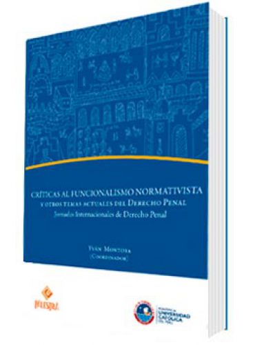 CRÍTICAS AL FUNCIONALISMO NORMATIVISTA ..