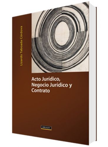 ACTO JURIDICO, NEGOCIO JURIDICO Y CONTRA..