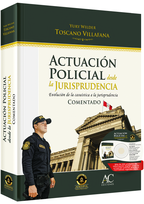 ACTUACION POLICIAL DESDE LA JURISPRUDENC..