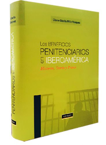 LOS BENEFICIOS PENITENCIARIOS EN IBEROAM..