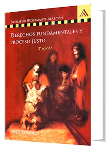 DERECHOS FUNDAMENTALES Y PROCESO JUSTO..
