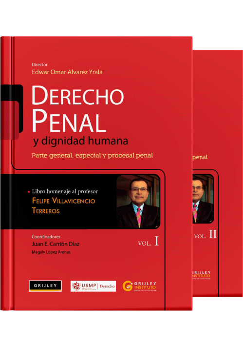 DERECHO PENAL Y DIGNIDAD HUMANA ( 2 volu..
