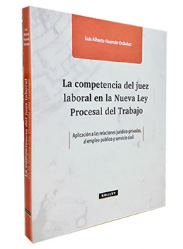 LA COMPETENCIA DEL JUEZ LABORAL en la nu..