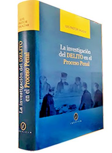 LA INVESTIGACIÓN DEL DELITO EN EL PROCE..