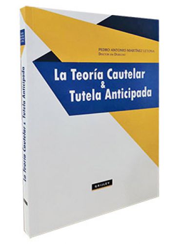 LA TEORÍA CAUTELAR Y TUTELA ANTICIPADA..
